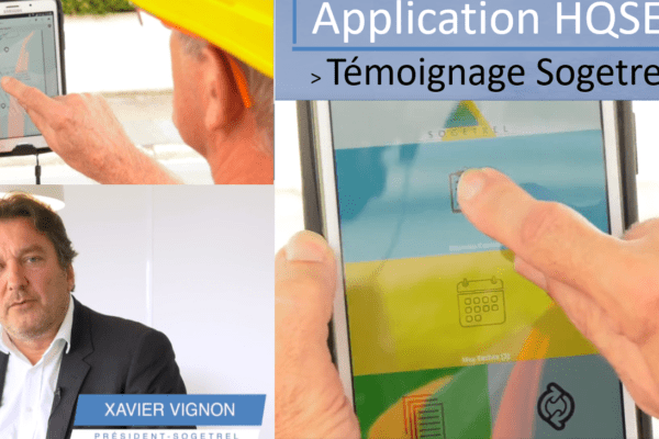 Application mobile HQSE – Témoignage Sogetrel