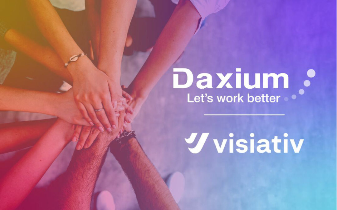 Daxium rejoint la dynamique Visiativ. Un groupe au coeur de la transformation numérique des entreprises.