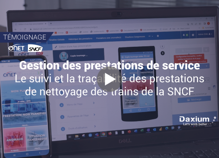 Comment ONET utilise Daxium-Air pour digitaliser la traçabilité et le suivi de ses prestations de nettoyage pour la SNCF