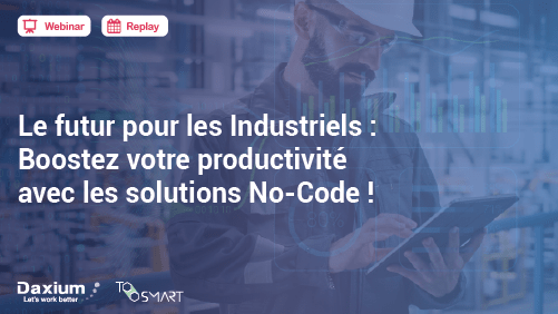 Daxium webinar bosstez votre productivité