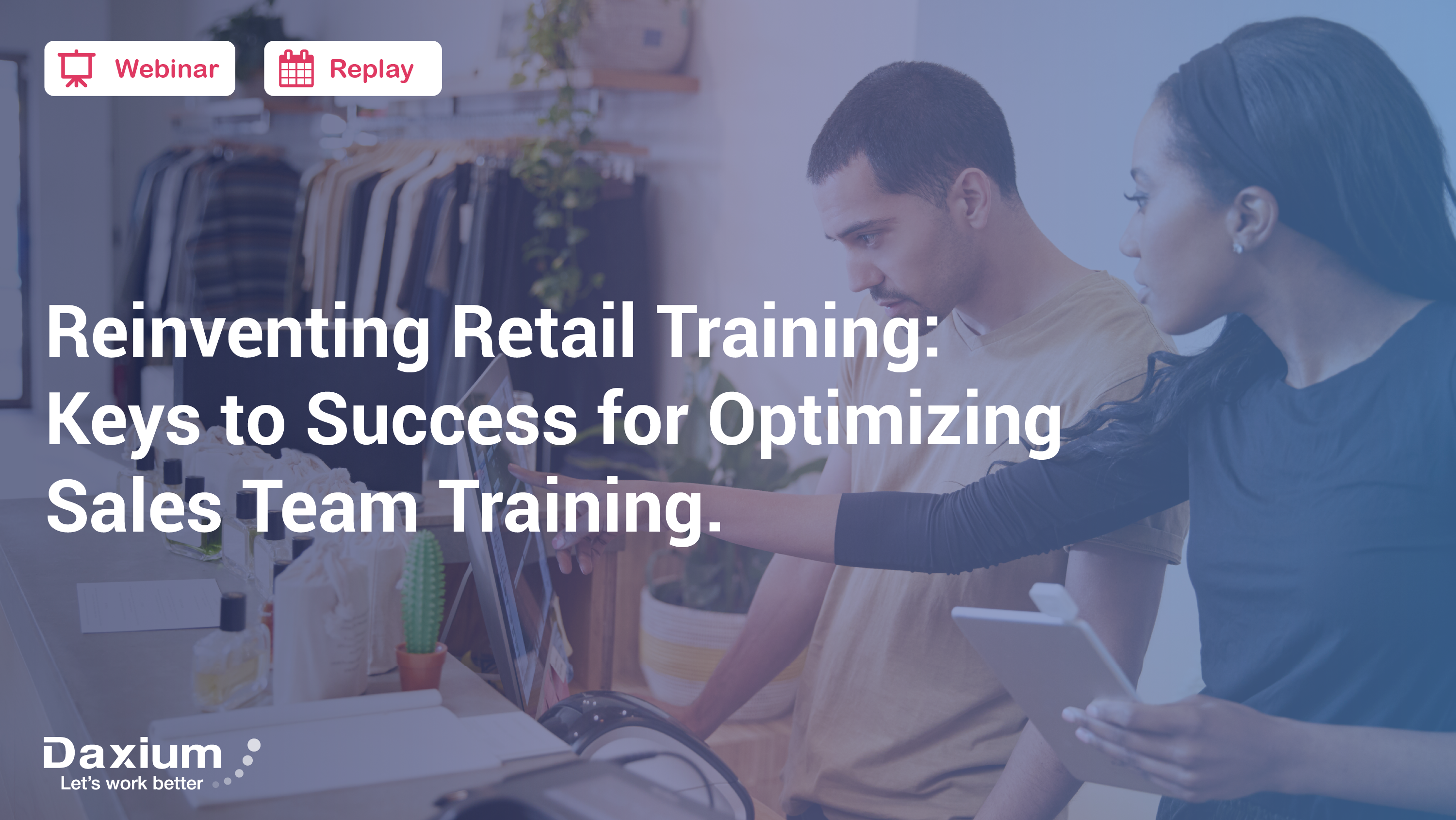 Replay retail training webinar