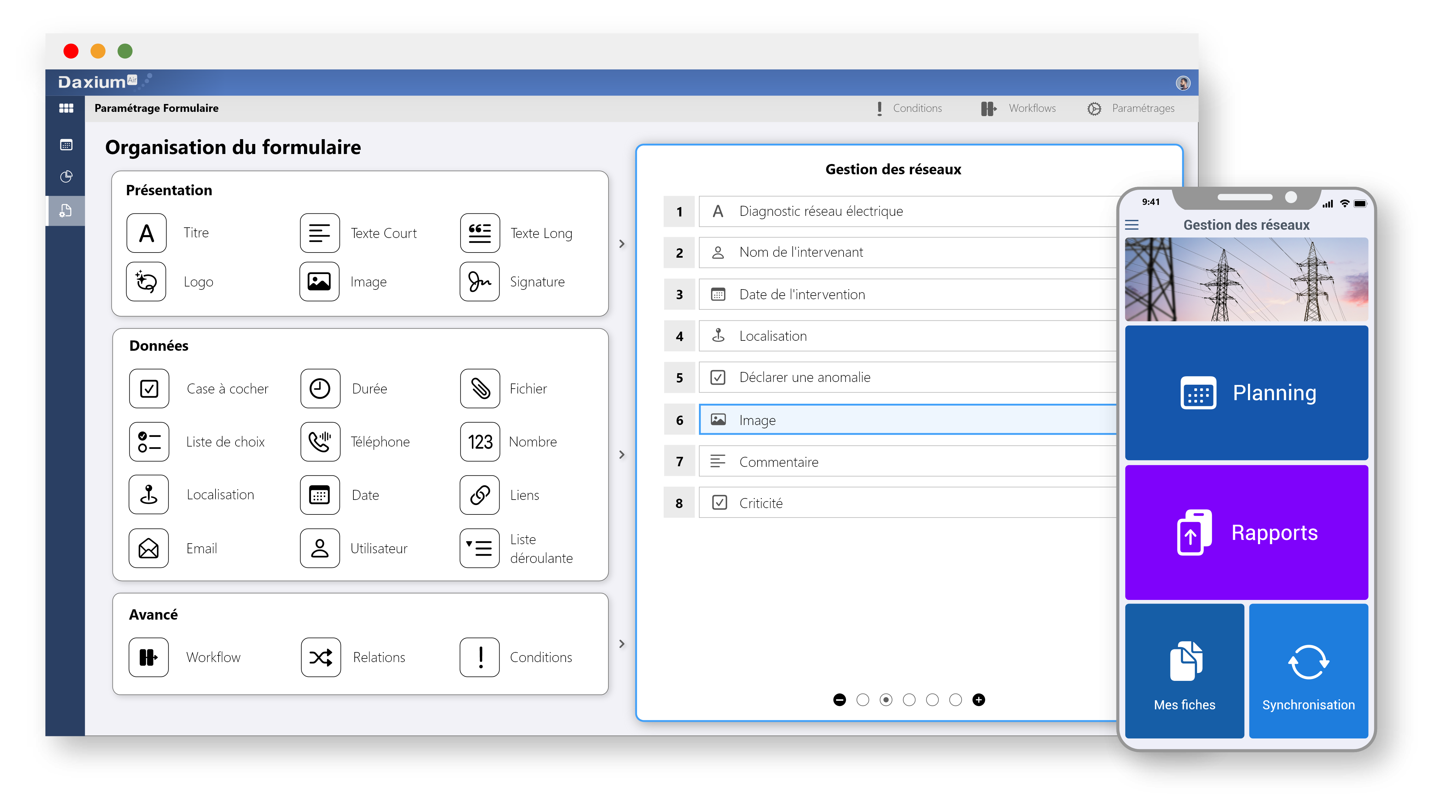 Customize your forms to manage your networks