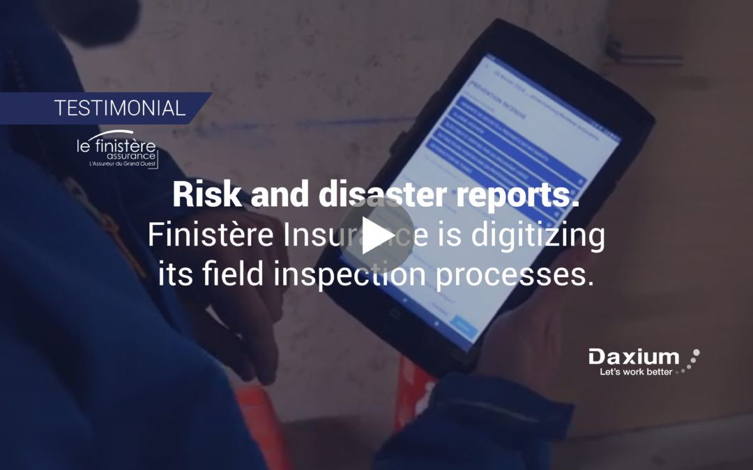 How Finistère Assurance Uses Daxium-Air to Digitize Its Field Inspection Operations