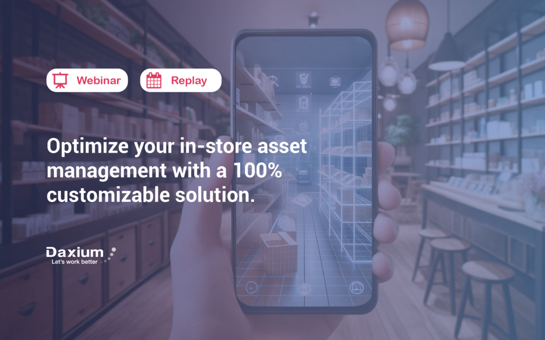 Webinar | Replay | In-store asset management: How to control your facilities with a 100% customizable solution?